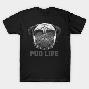 PUG LIFE T-Shirt