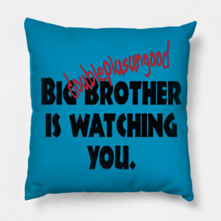 Big Brother 1984 Orwell Pillow