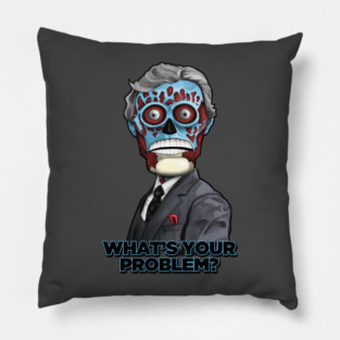 Fascinator (They Live Alien) Pillow