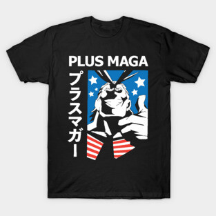 PLUS MAGA! T-Shirt