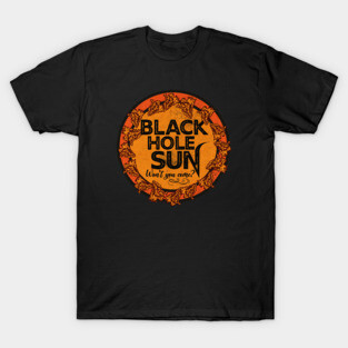 Black Hole Sun T-Shirt