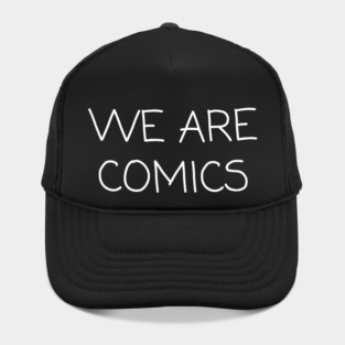 We Are Comics! Hat