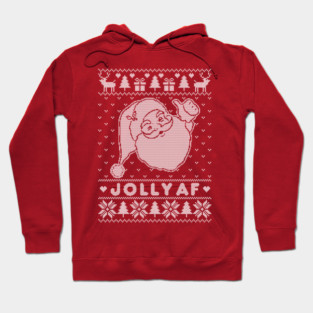 JOLLY AF Ugly Christmas Sweater Hoodie