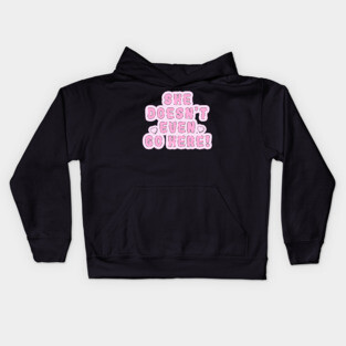 Mean Girls - She doesn't even go here! Kids Hoodie