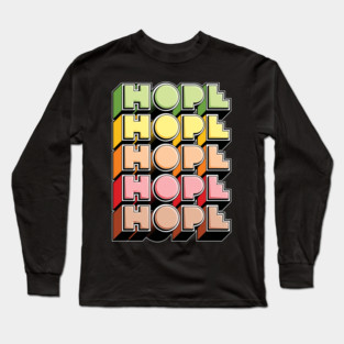 Hope Long Sleeve T-Shirt
