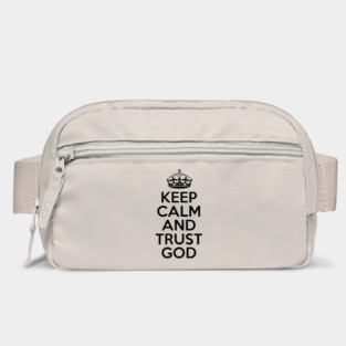 Keep Calm And Trust God Bag