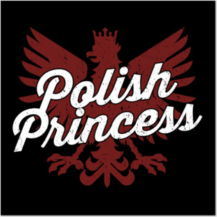 Womens Polish Princess Polska Posters and Art