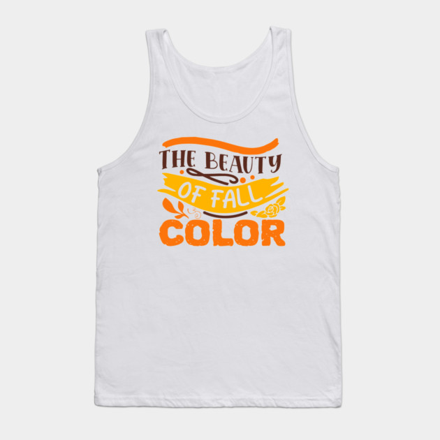 The beauty of fall color Tank Top by DrollDrifter
