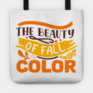 The beauty of fall color Tote