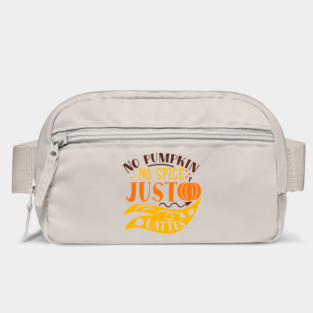 No pumpkin no spice just lattes Bag