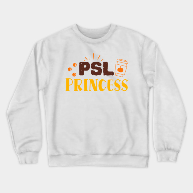 PSL Princess Crewneck Sweatshirt by DrollDrifters