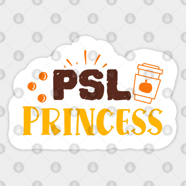 PSL Princess Sticker by DrollDrifters