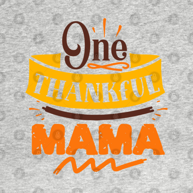 One thankful mama by DrollDrifter
