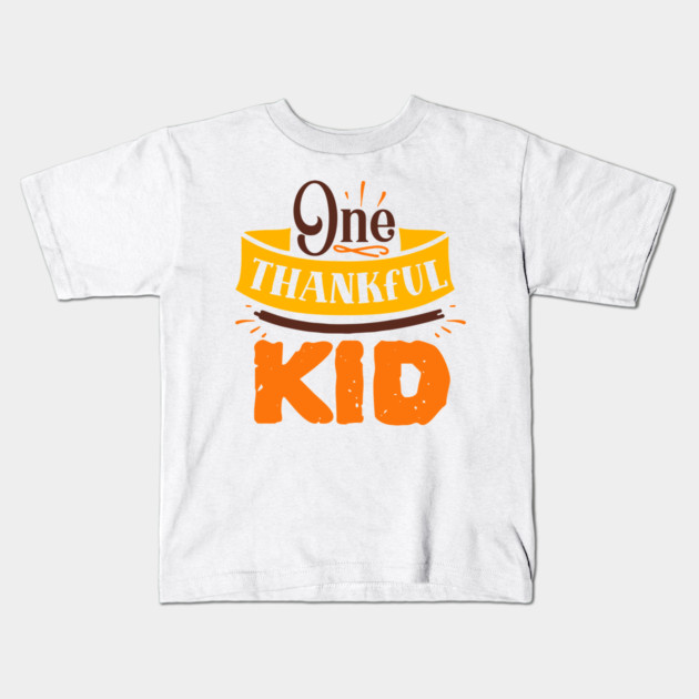 One thankful kid Kids T-Shirt by DrollDrifter