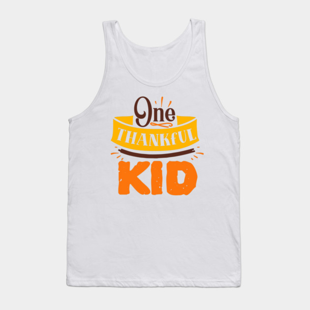 One thankful kid Tank Top by DrollDrifter