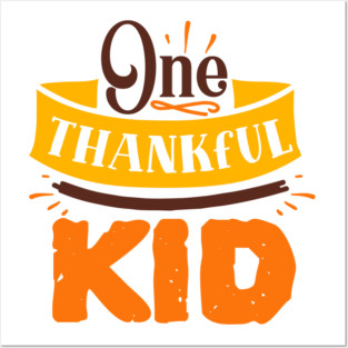 One thankful kid Posters and Art