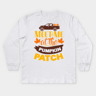 Meet me at the pumpkin patch Kids Long Sleeve T-Shirt