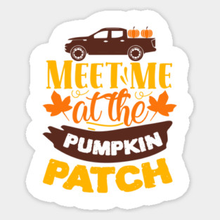 Meet me at the pumpkin patch Magnet