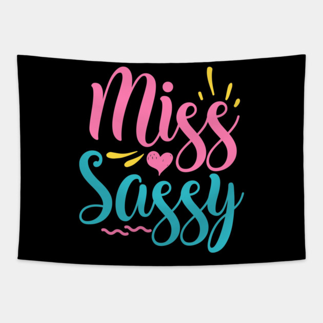 Miss sassy Tapestry by DrollDrifter