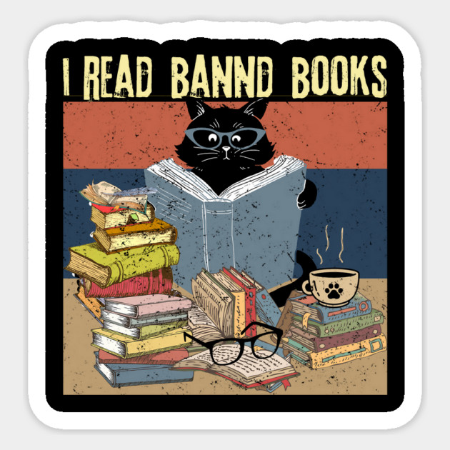 Cat I Read Banned Books Sticker by The WYLD Tribe
