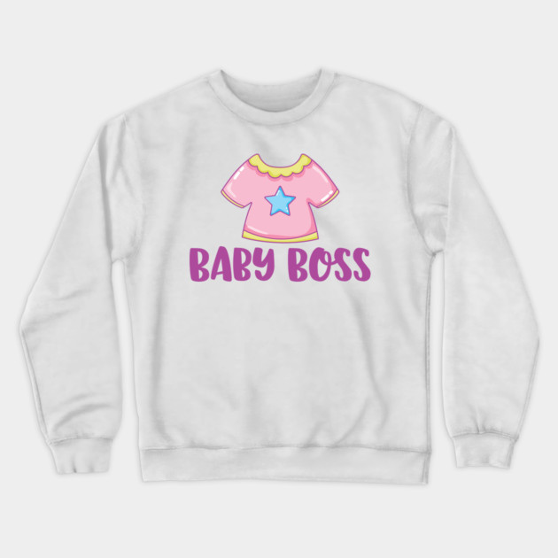 Baby Boss Crewneck Sweatshirt by DrollDrifters