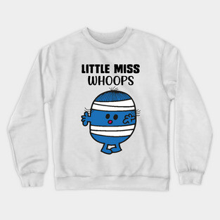 LITTLE MISS WHOOPS Crewneck Sweatshirt
