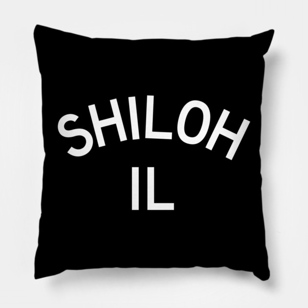 Shiloh, IL Pillow by Litehouse Tees