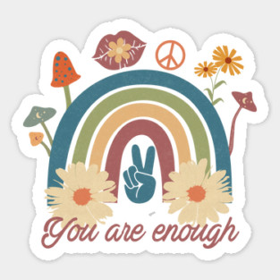 Floral Rainbow You Are Enough Sticker