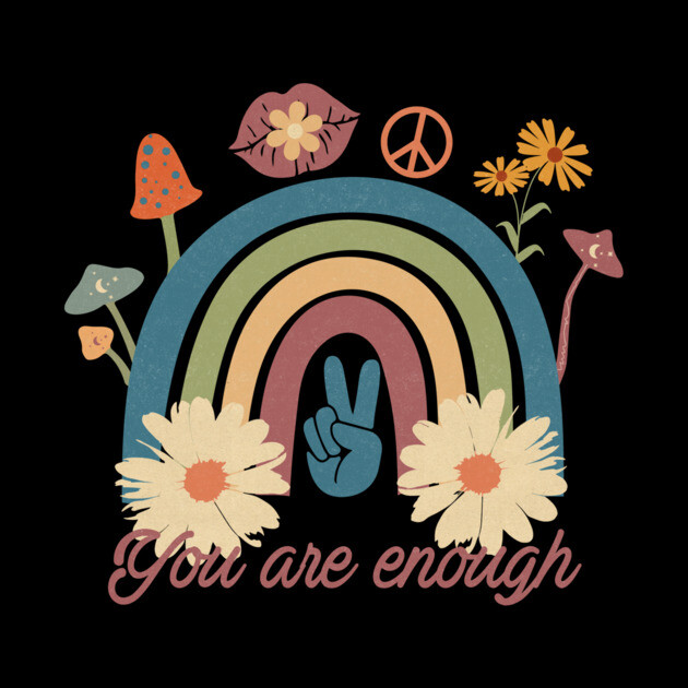 Floral Rainbow You Are Enough by The WYLD Tribe