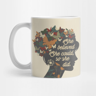 She Believed She Could So She Did Mug