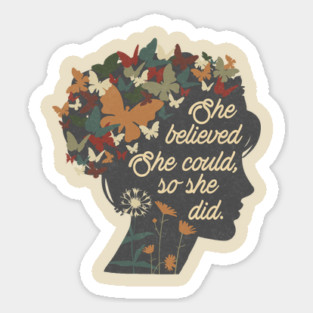 She Believed She Could So She Did Magnet