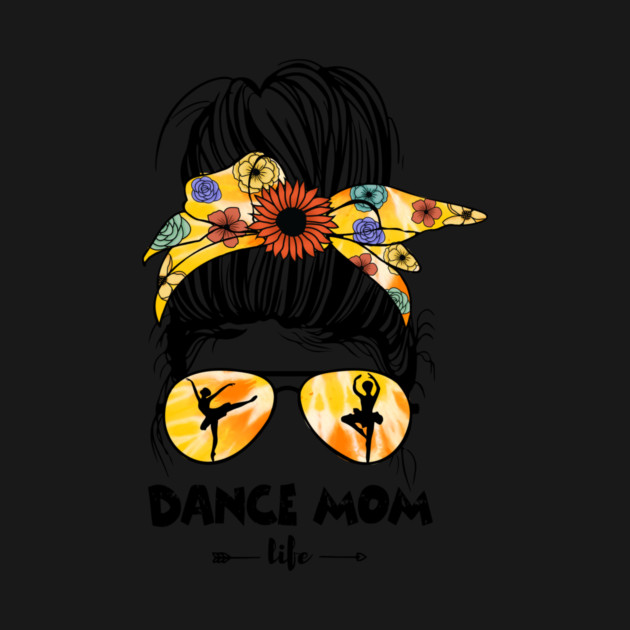 Dance Mom Life Messy Bun by The WYLD Tribe