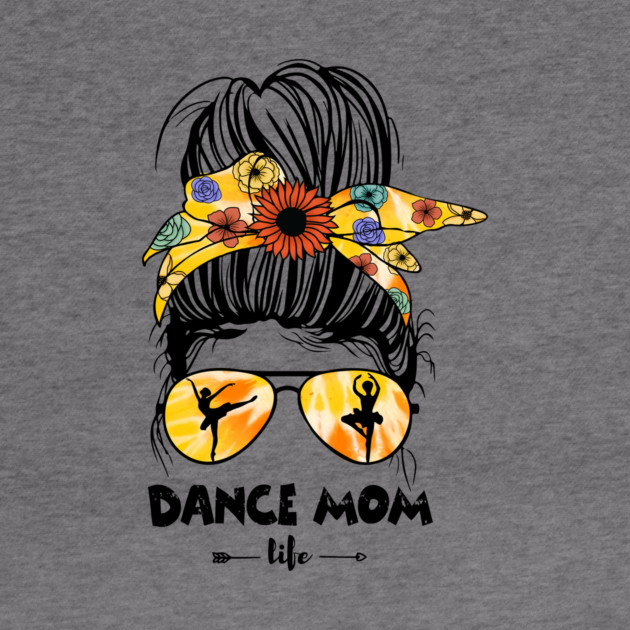 Dance Mom Life Messy Bun by The WYLD Tribe