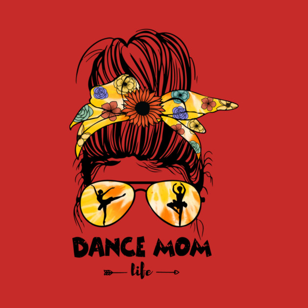 Dance Mom Life Messy Bun by The WYLD Tribe