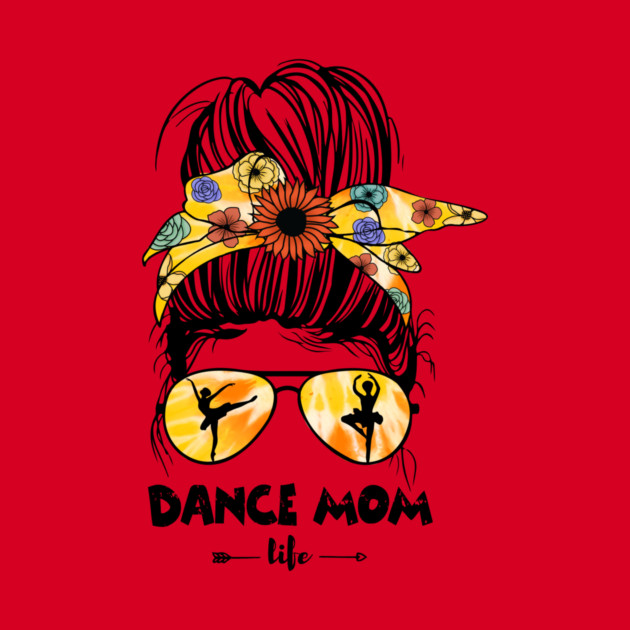 Dance Mom Life Messy Bun by The WYLD Tribe