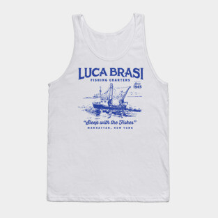 Luca Brasi Fishing Charters Tank Top