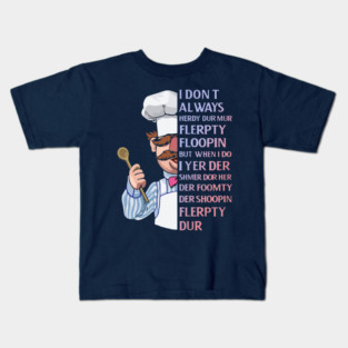 vintage vert der ferk - I dont Always yes, chef #4379 Kids T-Shirt