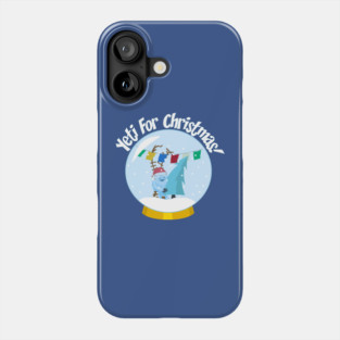 Yeti for Christmas! Phone Case