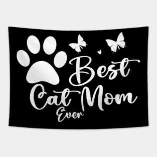 Best Cat Mom Ever Tapestry