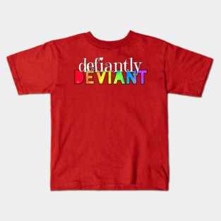 Defiantly Deviant Kids T-Shirt