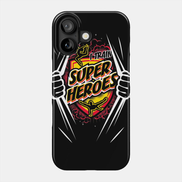 I Train Superheroes (Dark) Phone Case by GymCastic