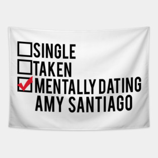 Mentally Dating Amy Santiago Tapestry