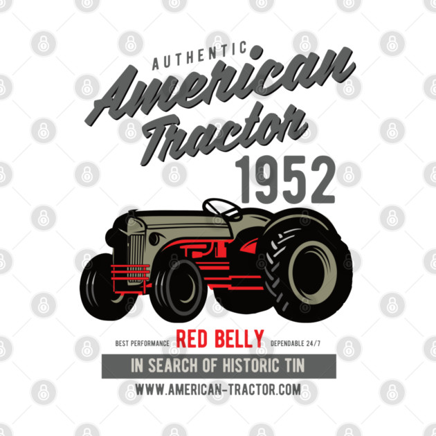 Authentic American Tractor by Red Belly