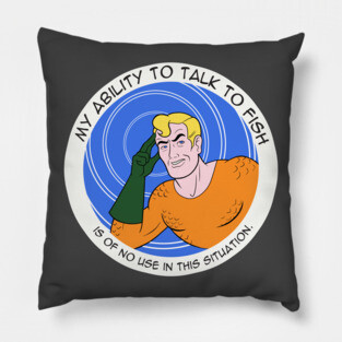 My Ability To Talk To Fish Pillow