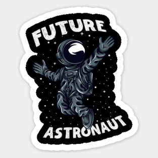 Future Astronaut Sticker