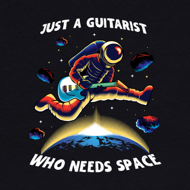 Astronaut Just A Guitarist Who Needs Space by The WYLD Tribe