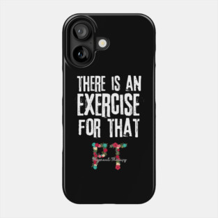 PT Physical Therapist Gift Phone Case