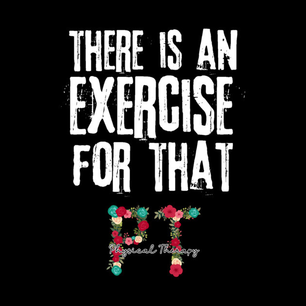 PT Physical Therapist Gift by The WYLD Tribe