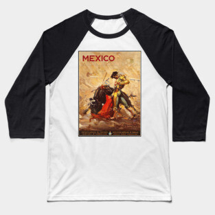 Matador and Bull - Vintage Mexico Travel Poster Design Baseball T-Shirt