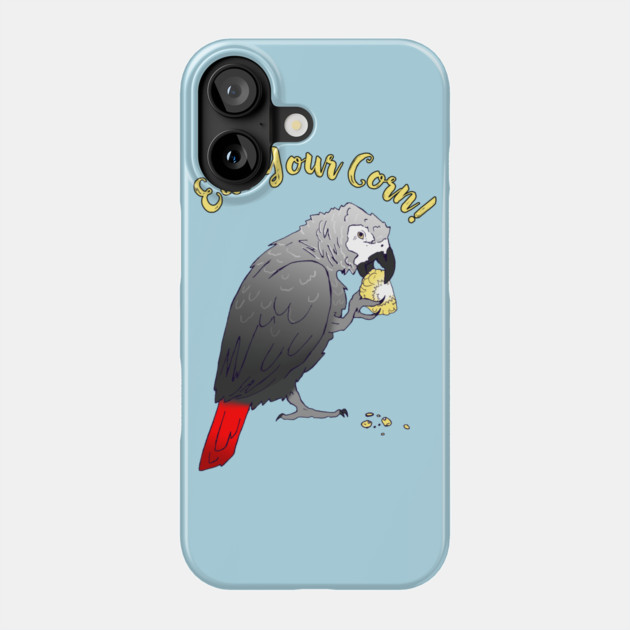 African Grey Parrot eating Corn Phone Case by Einstein Parrot